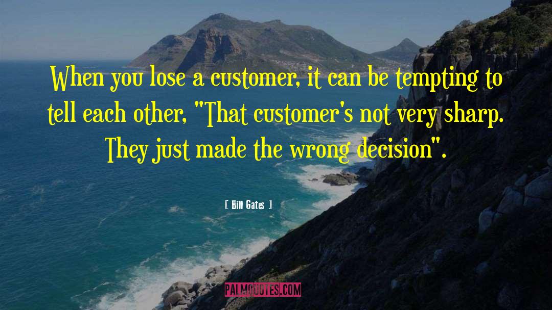 Customer Care quotes by Bill Gates