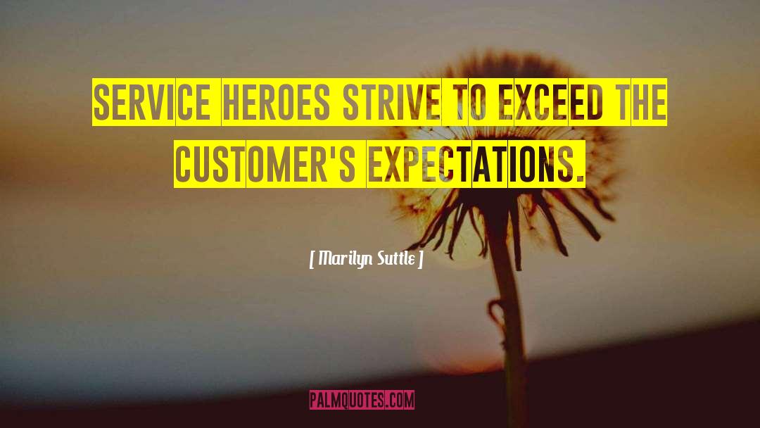 Customer Care quotes by Marilyn Suttle