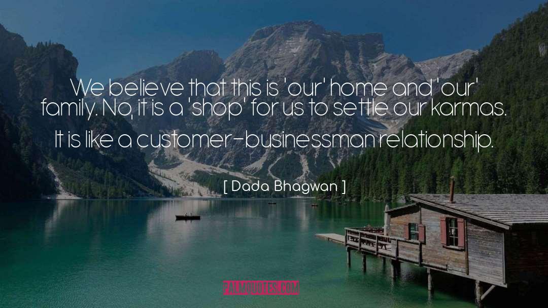Customer For Life quotes by Dada Bhagwan