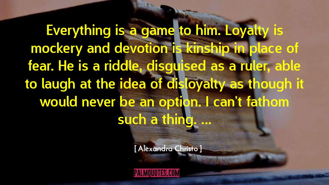 Customer Loyalty quotes by Alexandra Christo