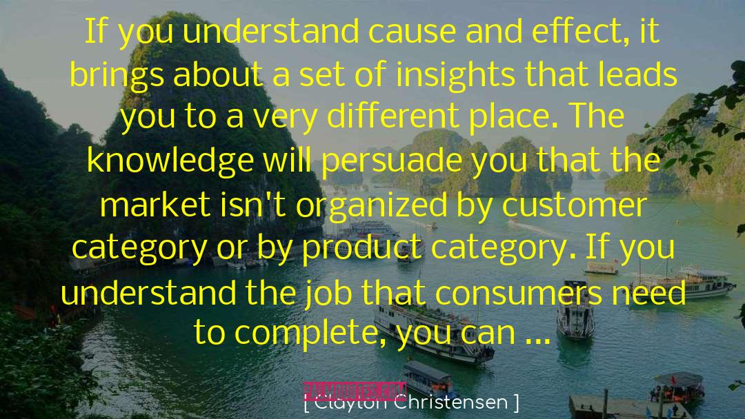 Customer Loyalty quotes by Clayton Christensen
