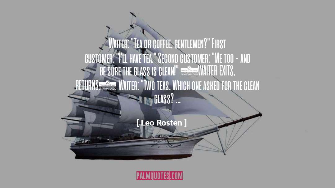 Customer quotes by Leo Rosten