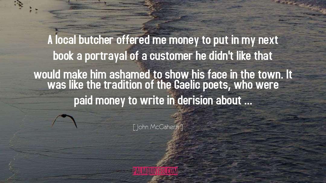 Customer quotes by John McGahern