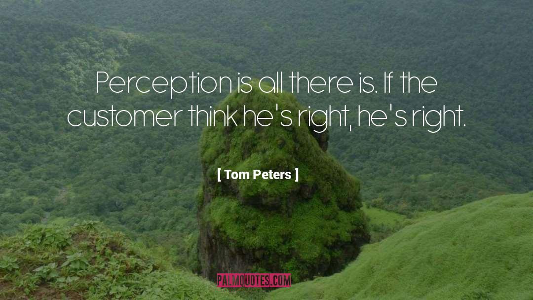 Customer quotes by Tom Peters