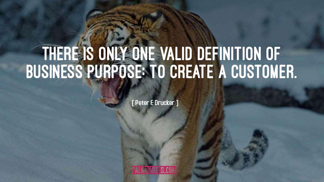 Customer quotes by Peter F. Drucker