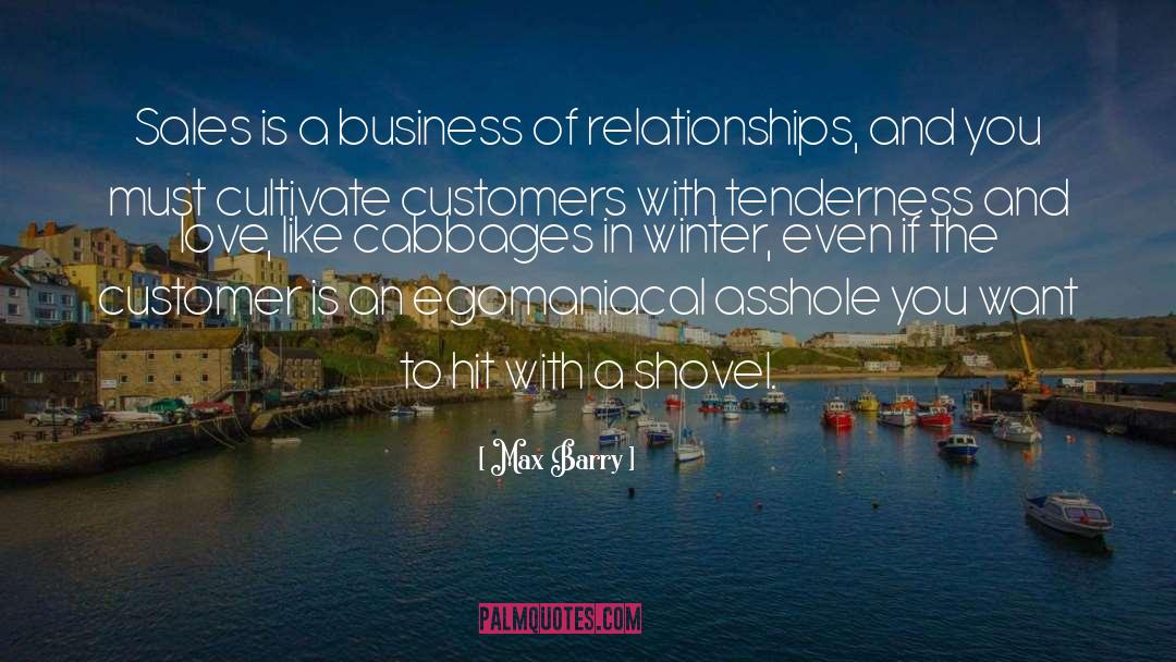 Customer quotes by Max Barry