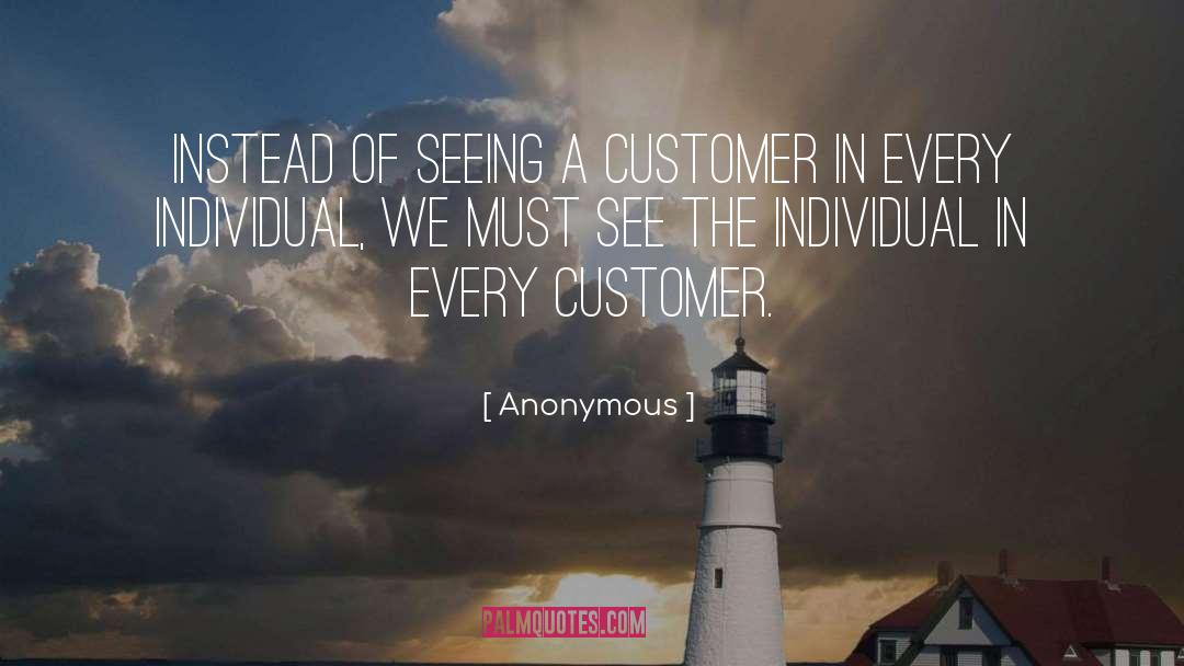 Customer quotes by Anonymous