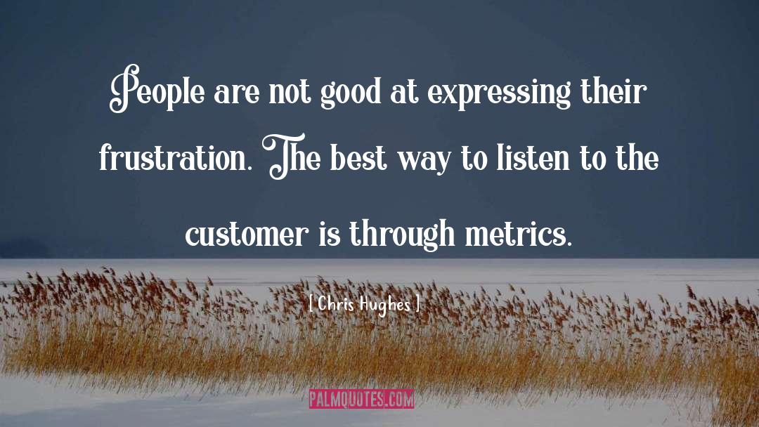 Customer Relations quotes by Chris Hughes