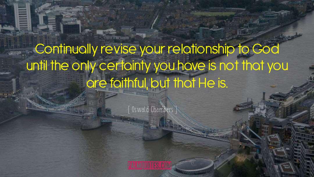 Customer Relationship quotes by Oswald Chambers