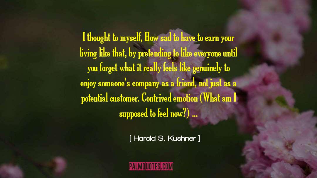 Customer Relationship quotes by Harold S. Kushner