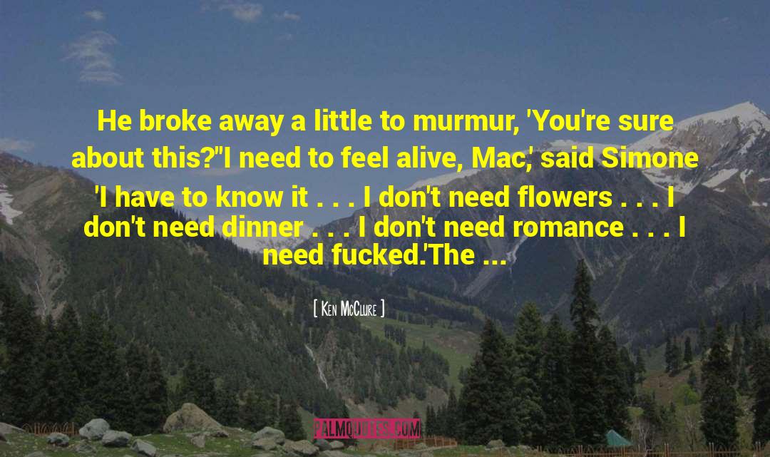 Customer Romance quotes by Ken McClure