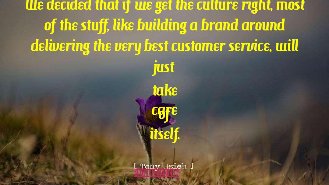 Customer Service Advice quotes by Tony Hsieh