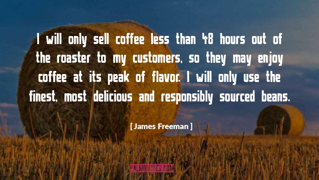 Customers quotes by James Freeman