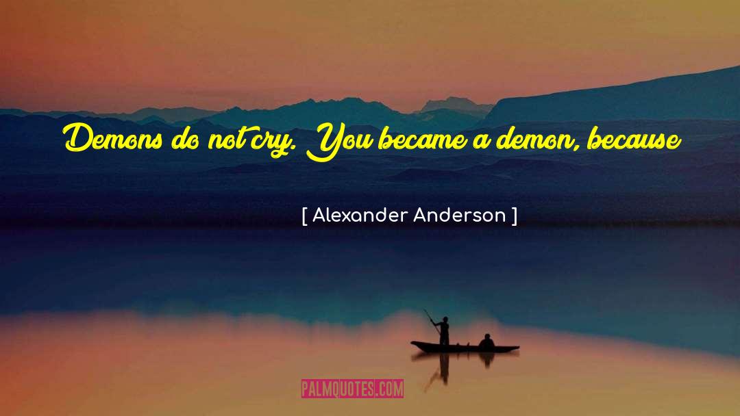 Cut And Run quotes by Alexander Anderson