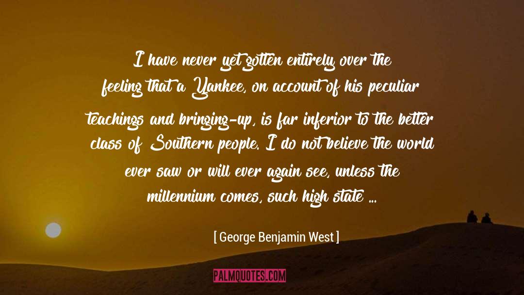 Cut Class quotes by George Benjamin West