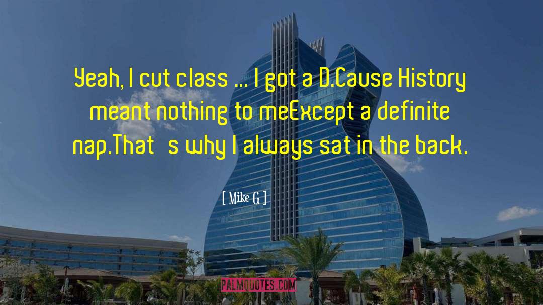 Cut Class quotes by Mike G