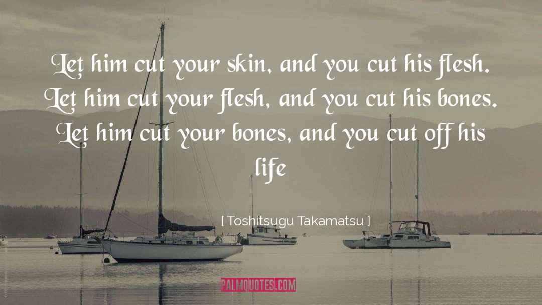Cut Off quotes by Toshitsugu Takamatsu