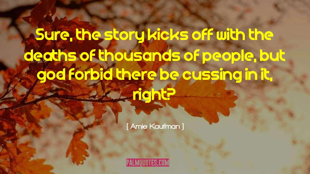 Cut People Off quotes by Amie Kaufman