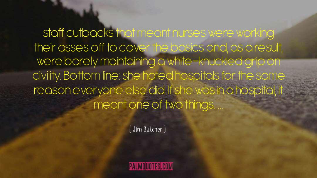 Cutbacks quotes by Jim Butcher