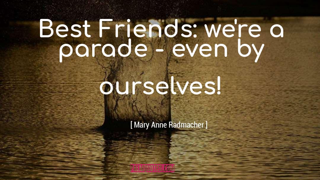 Cute Arrows quotes by Mary Anne Radmacher