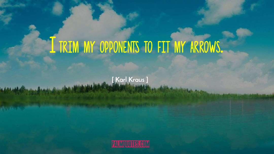 Cute Arrows quotes by Karl Kraus
