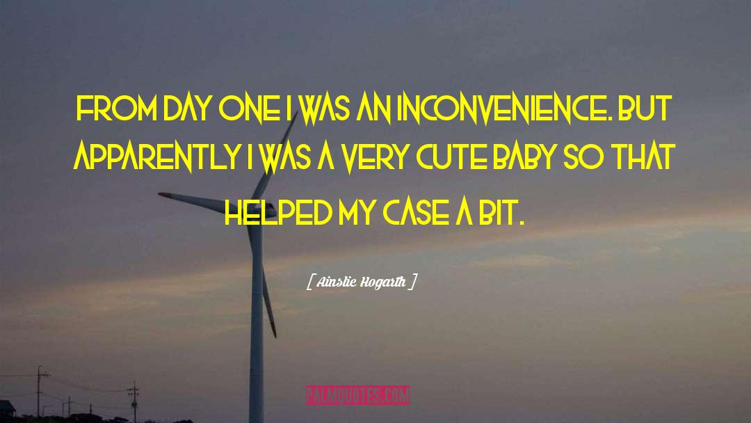 Cute Baby quotes by Ainslie Hogarth