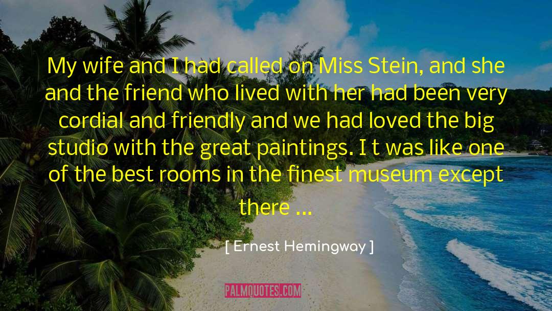 Cute Best Friend quotes by Ernest Hemingway