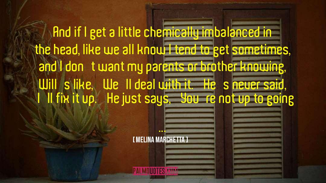 Cute Big Brother And Little Sister quotes by Melina Marchetta