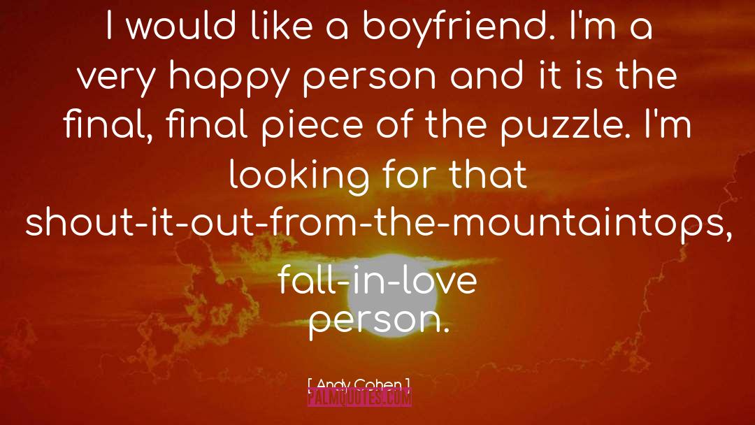 Cute Boyfriend quotes by Andy Cohen