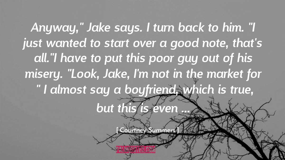 Cute Boyfriend quotes by Courtney Summers
