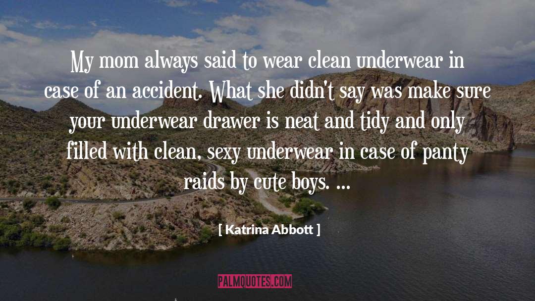 Cute Boys quotes by Katrina Abbott