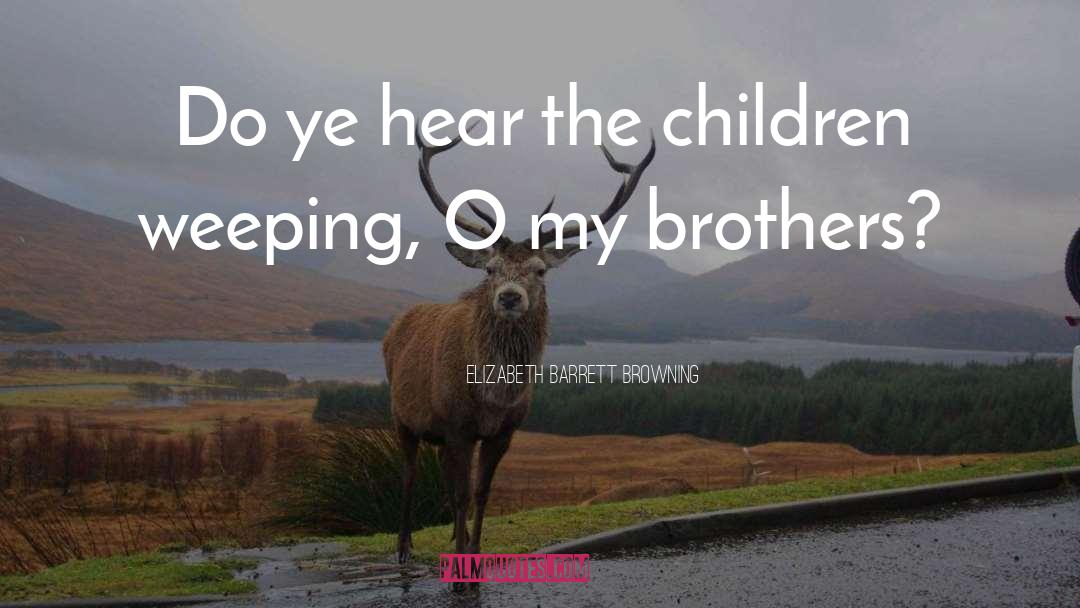 Cute Brother quotes by Elizabeth Barrett Browning