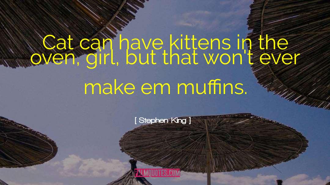 Cute Cat quotes by Stephen King