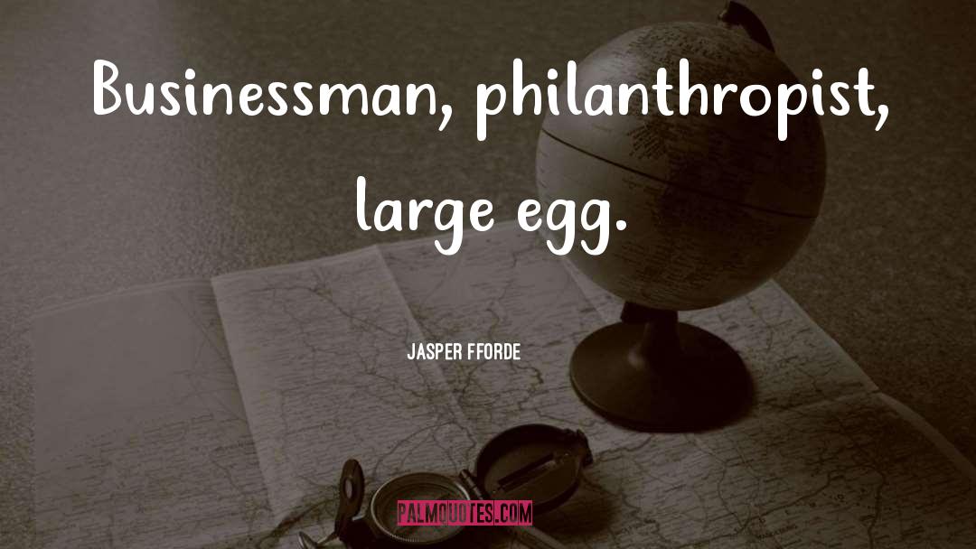 Cute Egg quotes by Jasper Fforde