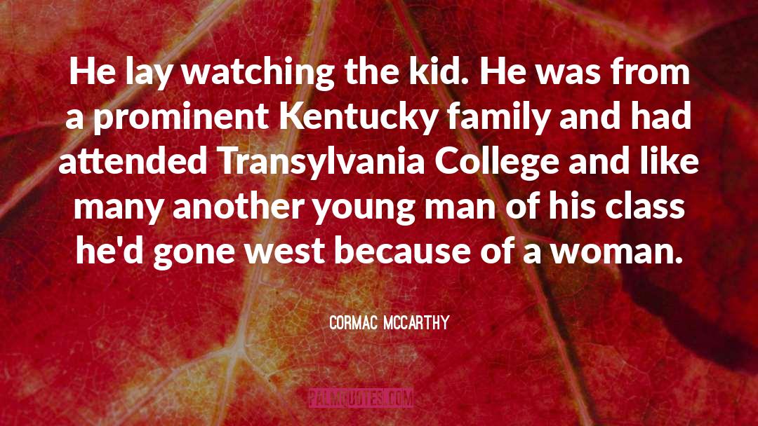 Cute Family quotes by Cormac McCarthy