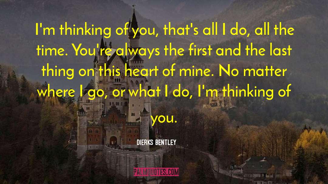 Cute Fireman quotes by Dierks Bentley