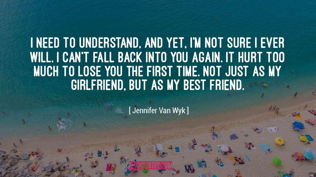 Cute Friend quotes by Jennifer Van Wyk
