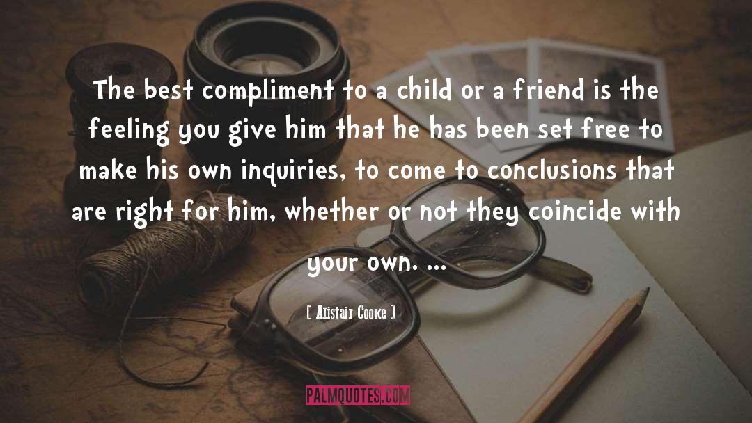 Cute Friend quotes by Alistair Cooke