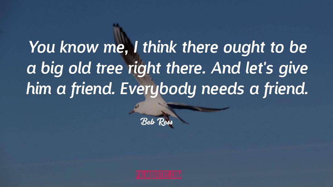 Cute Friend quotes by Bob Ross