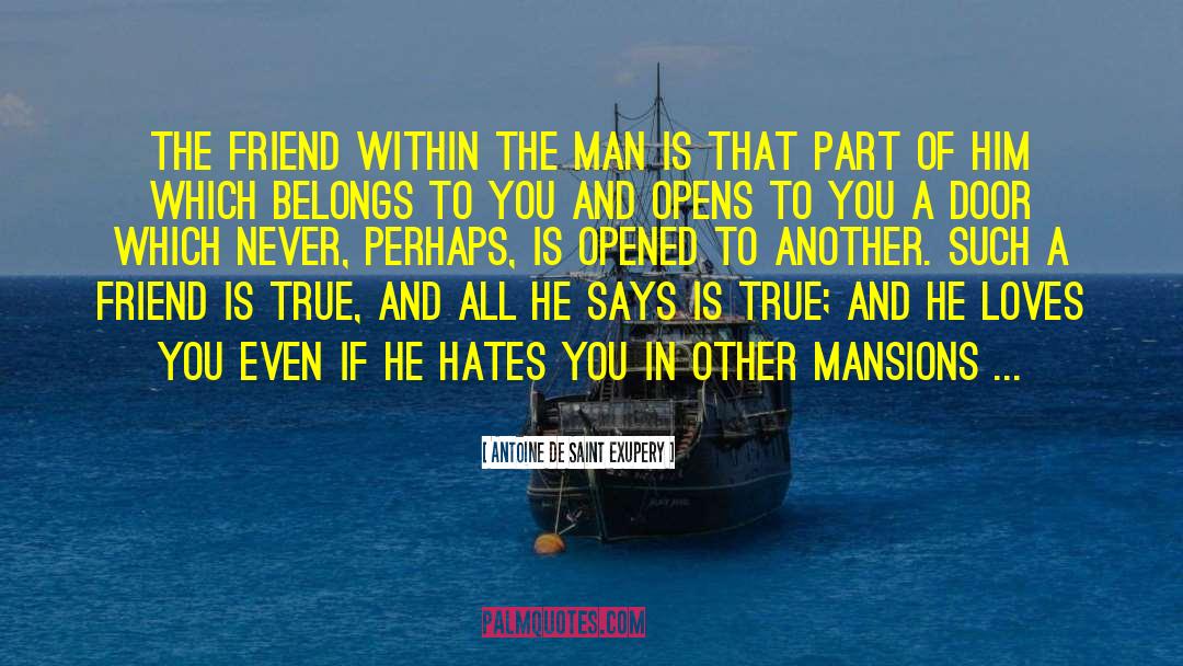 Cute Friendship quotes by Antoine De Saint Exupery