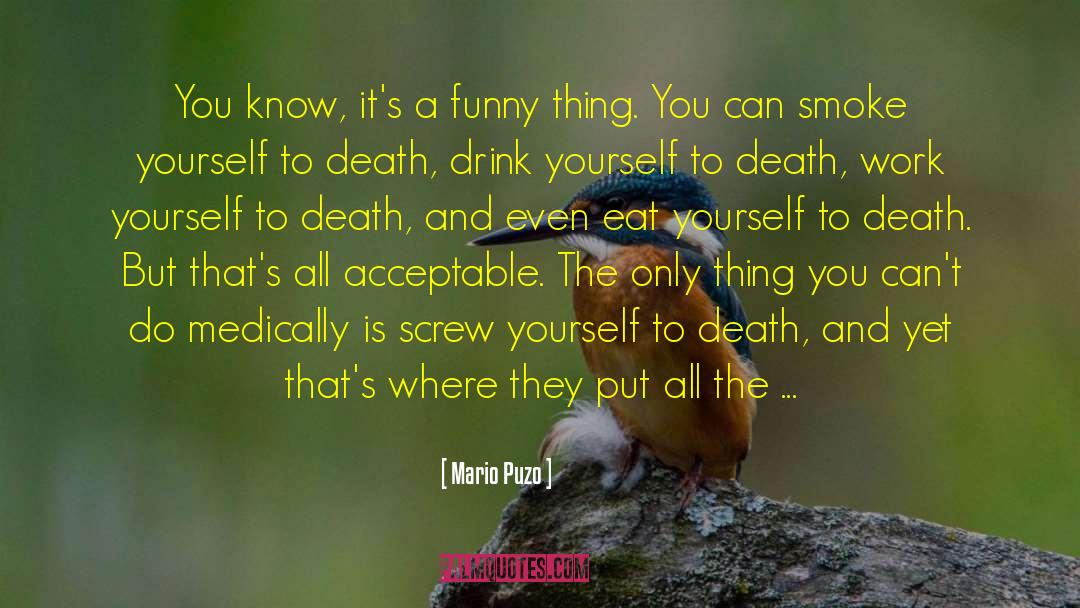 Cute Funny quotes by Mario Puzo