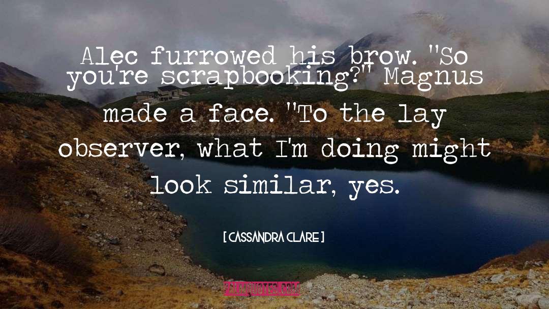 Cute Funny quotes by Cassandra Clare