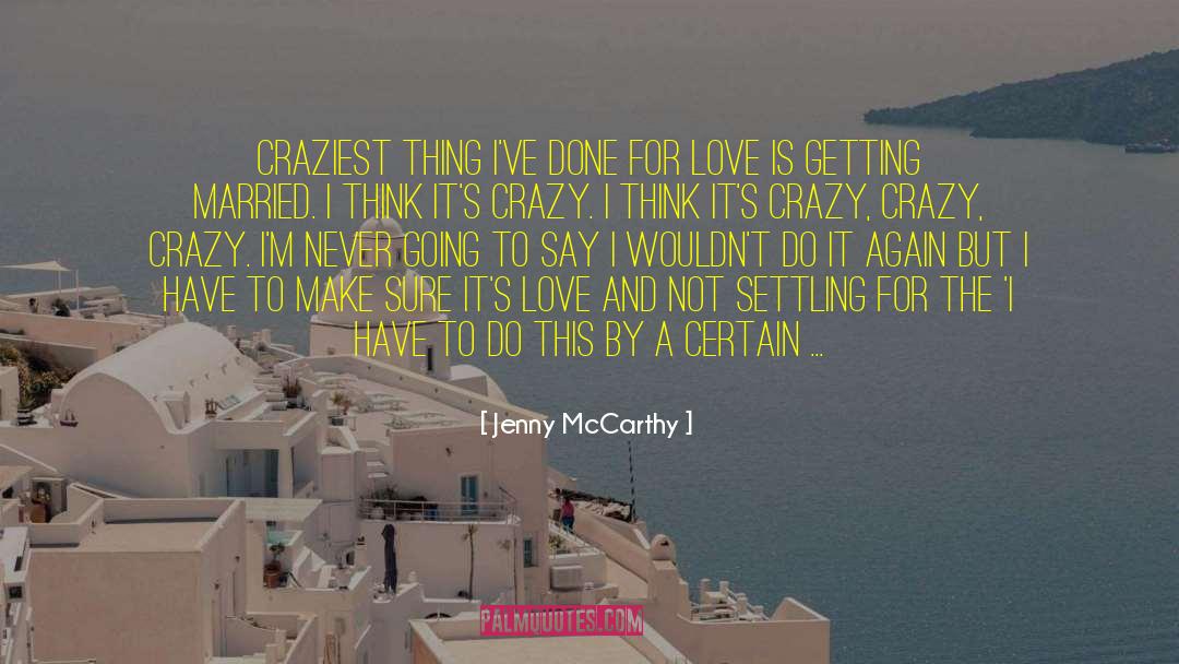 Cute Getting Married quotes by Jenny McCarthy