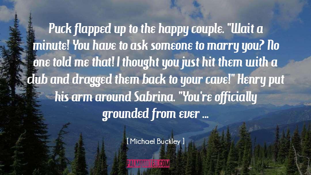 Cute Getting Married quotes by Michael Buckley