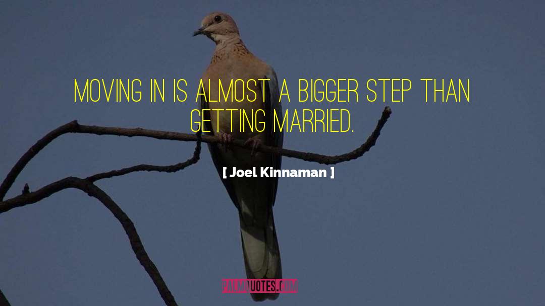 Cute Getting Married quotes by Joel Kinnaman