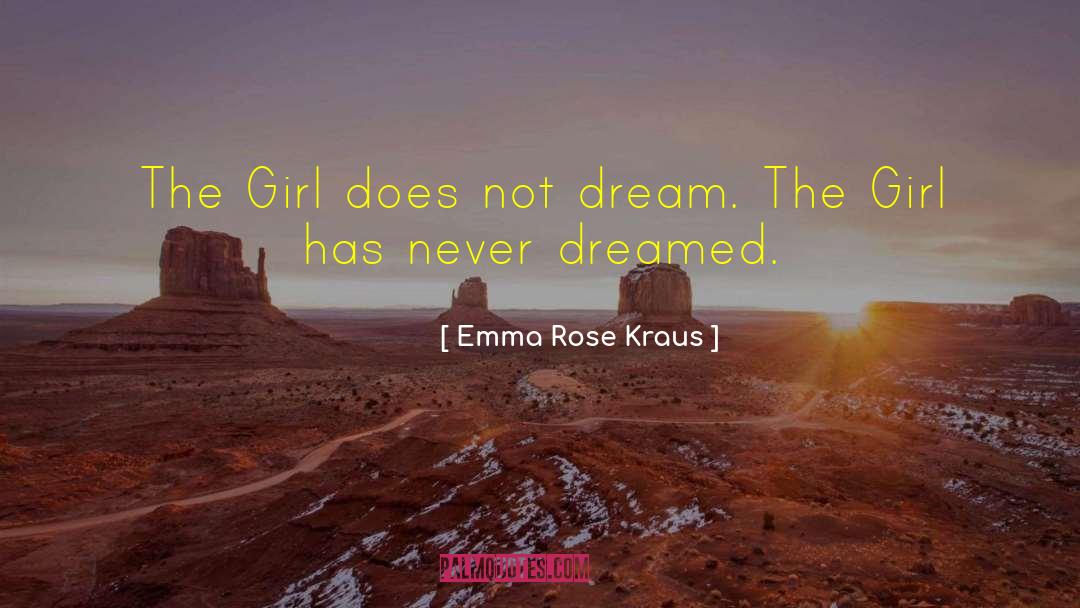 Cute Girl quotes by Emma Rose Kraus
