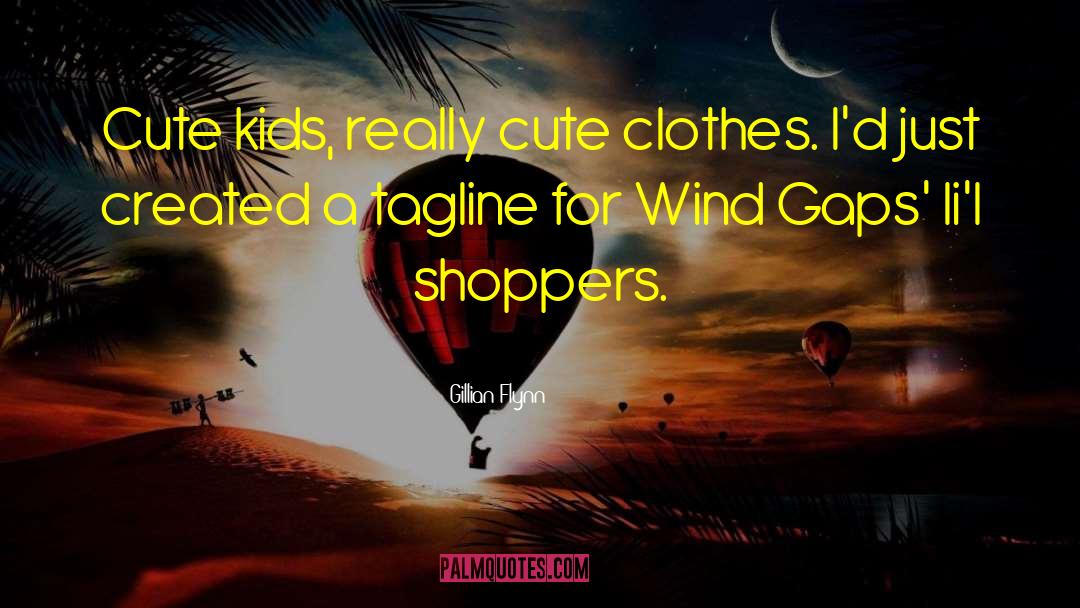 Cute Kids quotes by Gillian Flynn