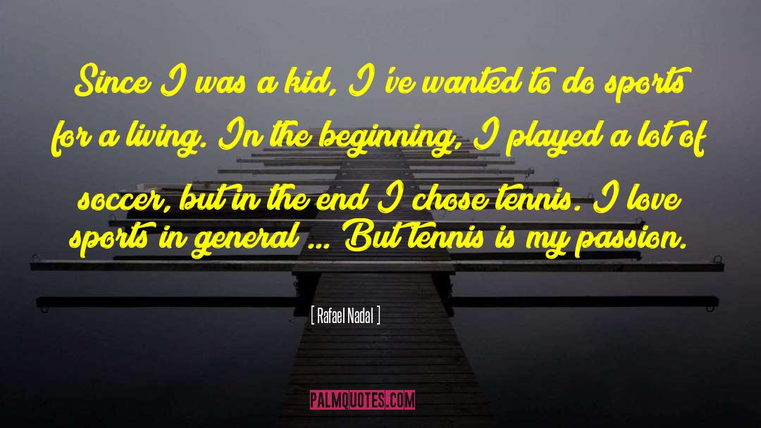 Cute Kids quotes by Rafael Nadal