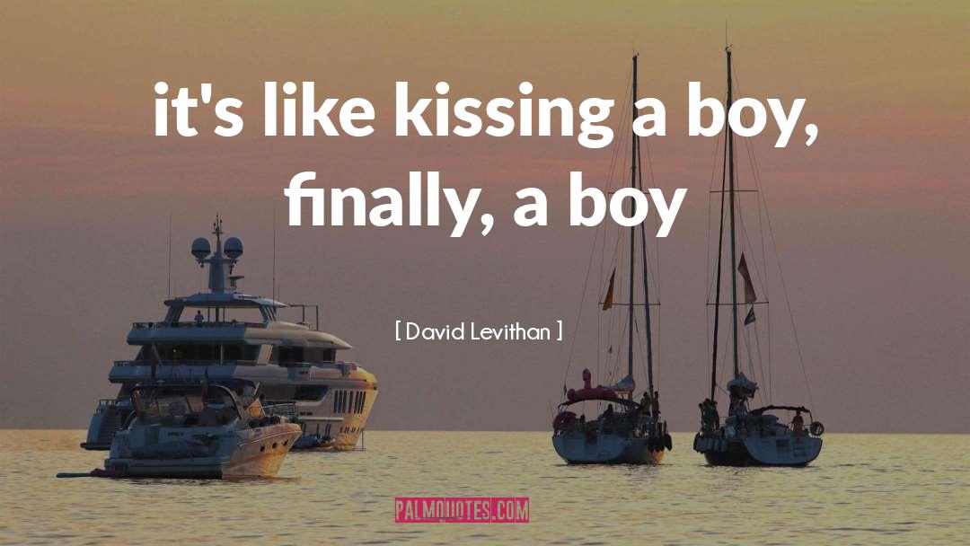 Cute Kiss quotes by David Levithan