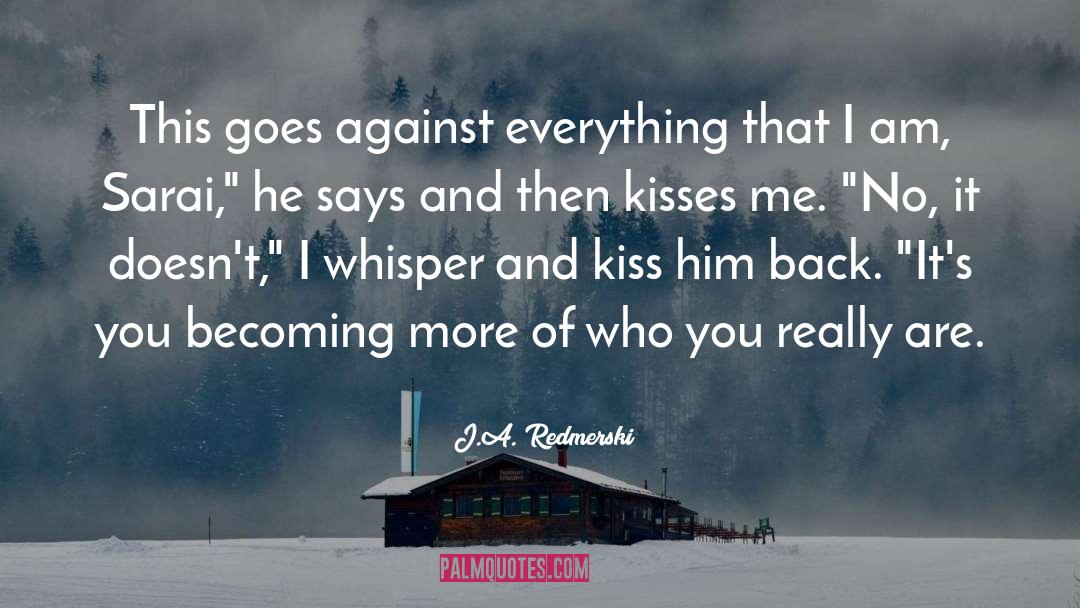 Cute Kissing quotes by J.A. Redmerski